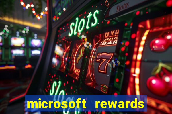 microsoft rewards ganhe recompensas